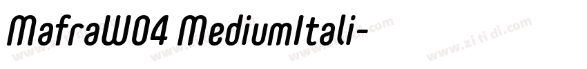 MafraW04 MediumItali字体转换
